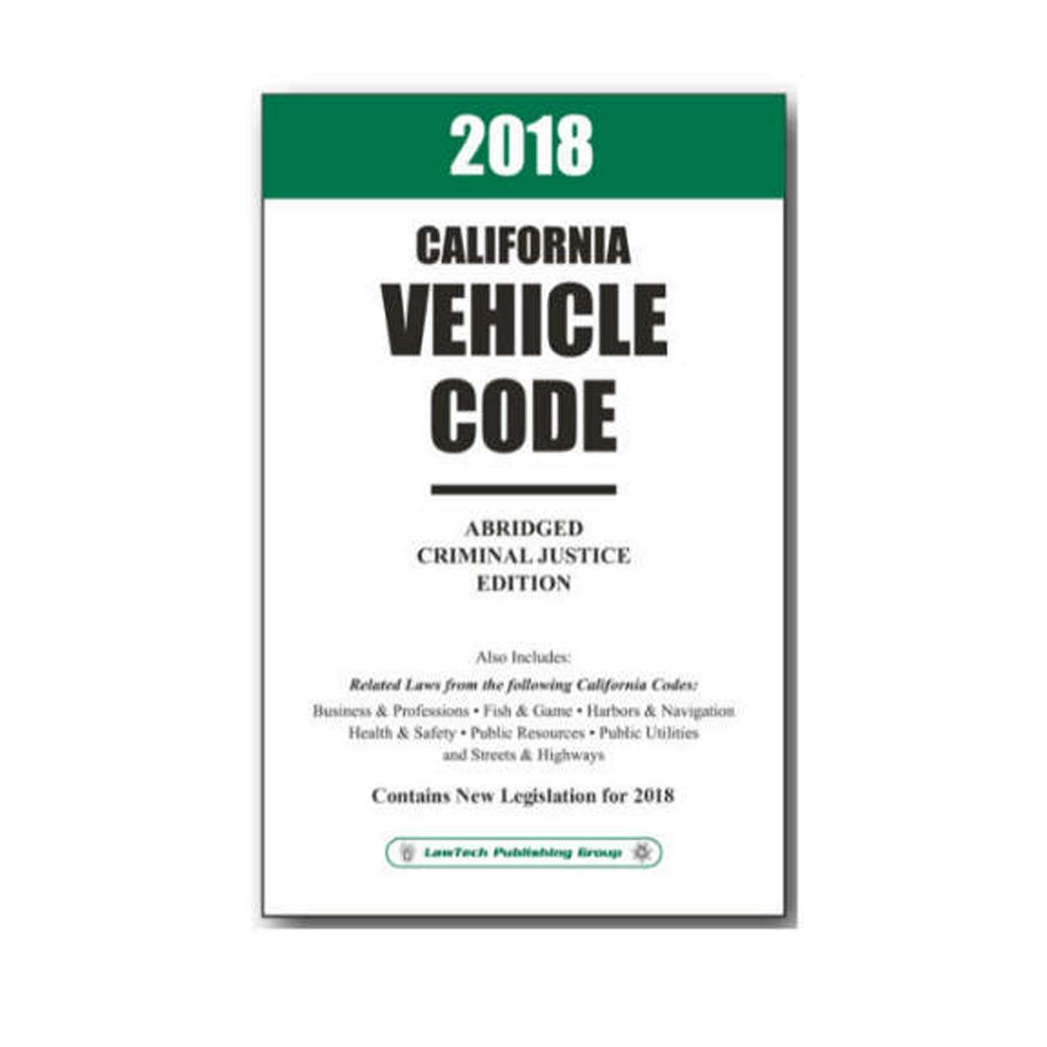 Lawtech 2018 California Vehicle Code Abridged